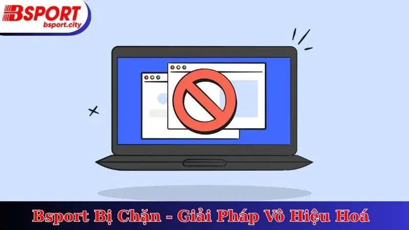Bsport Bị Chặn