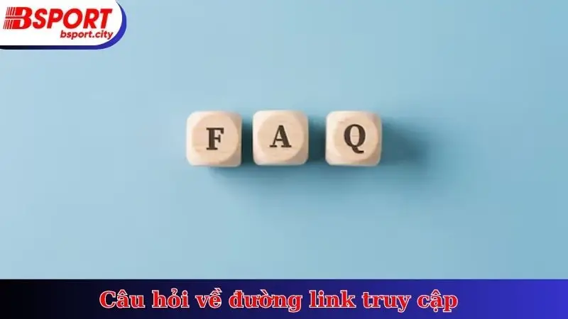 Câu hỏi về đường link truy cập