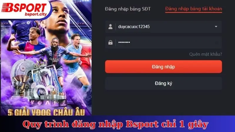 Quy trình đăng nhập Bsport chỉ 1 giây